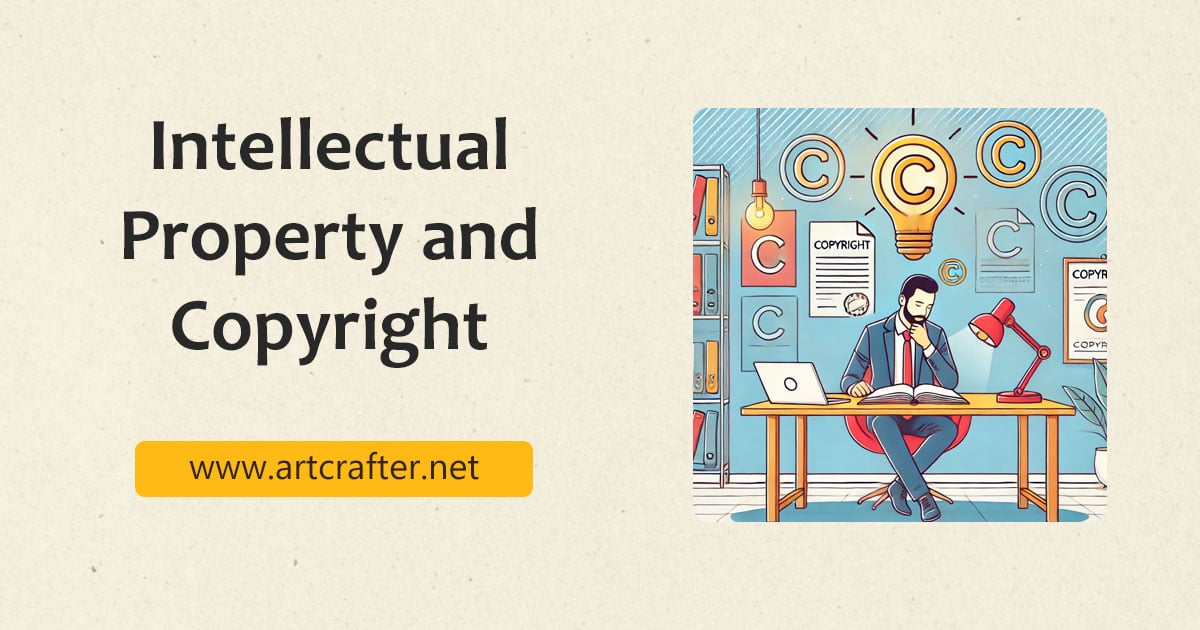 Why it's important to understand intellectual property and copyright
